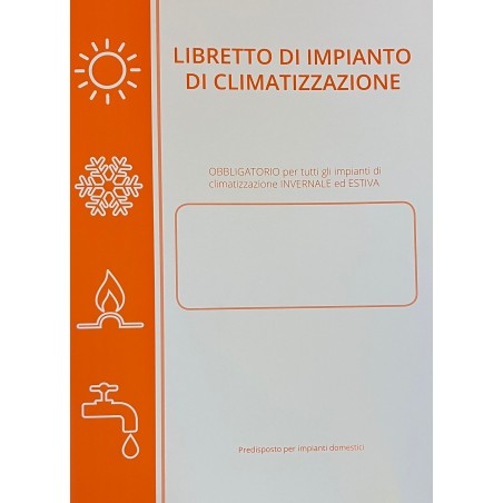 LIC39LZ - Libretto di impianto di climatizzazione invernale ed estiva, Obbligatorio per la Regione Lazio